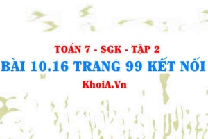 Bài 10.16 trang 99 Toán 7 Kết nối tri thức Tập 2